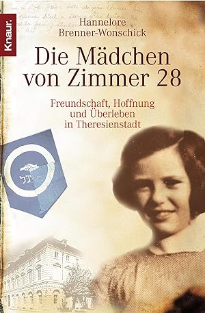 Seller image for Die Mdchen von Zimmer 28: Freundschaft, Hoffnung und berleben in Theresienstadt for sale by Gabis Bcherlager