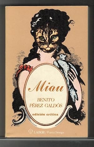 Miau. Edición, prólogo y notas de Robert J. Weber.