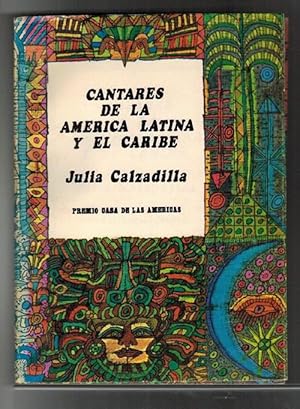 Cantares de América Latina y el Caribe. Premio Casa de las Américas 1976.