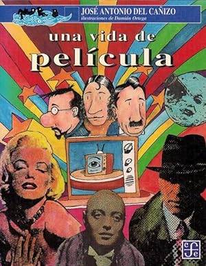 Seller image for Una vida de pelcula. Primer Premio del I Concurso Literario A la Orilla del Viento. for sale by La Librera, Iberoamerikan. Buchhandlung