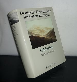 Bild des Verkufers fr Deutsche Geschichte im Osten Europas. Schlesien. [Herausgegeben von Norbert Conrads]. zum Verkauf von Antiquariat Kretzer