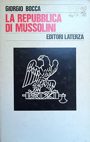 Seller image for LA REPUBBLICA DI MUSSOLINI for sale by libreria minerva