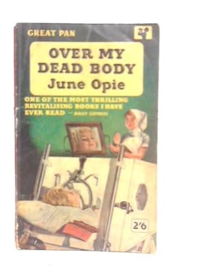 Seller image for Over My Dead Body for sale by World of Rare Books