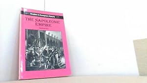 Bild des Verkufers fr The Napoleonic Empire. (Studies in European History). zum Verkauf von Antiquariat Uwe Berg