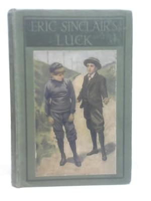 Seller image for Eric Sinclair's Luck for sale by World of Rare Books