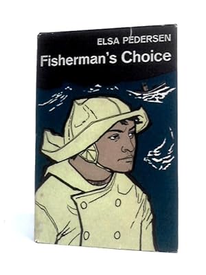 Imagen del vendedor de Fisherman's Choice a la venta por World of Rare Books
