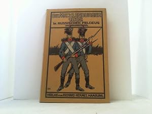 Imagen del vendedor de Die Mecklenburger 1812 im russischen Feldzuge. a la venta por Antiquariat Uwe Berg