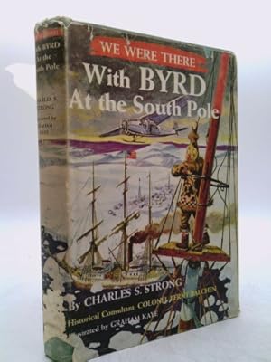 Bild des Verkufers fr We Were There with Byrd at the South Pole zum Verkauf von ThriftBooksVintage