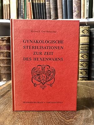 Immagine del venditore per Gynkologische Sterilisationen zur Zeit des Hexenwahns. venduto da Antiquariat Seibold
