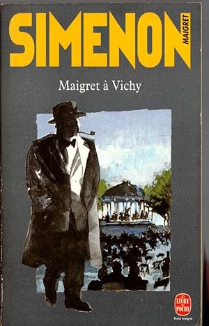 Seller image for MAIGRET A VICHY for sale by Mr.G.D.Price