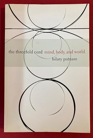 Bild des Verkufers fr The Threefold Cord. Mind, Body, and World. zum Verkauf von Plurabelle Books Ltd