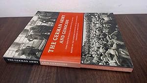 Seller image for GERMAN ARMY AND GENOCIDE, THE : Crimes Against War Prisoners, Jews, and Other Civilians 1939 - 1944: Crimes Against War Prisoners, Jews, and Other Civilians in the East, 1939-1944 for sale by BoundlessBookstore