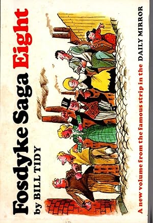 Seller image for FOSDYKE SAGA. Book Eight (8) for sale by Mr.G.D.Price