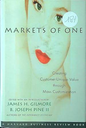 Seller image for Markets of One: Creating Customer-Unique Value Through Mass Customization for sale by Librodifaccia