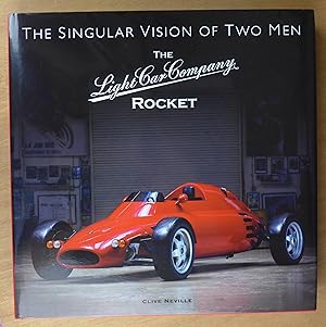 Seller image for The Light Car Company Rocket: The Singular Vision of Two Men for sale by Richard Sharp