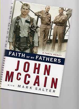 Seller image for Faith of My Fathers [ Signed] for sale by Mossback Books