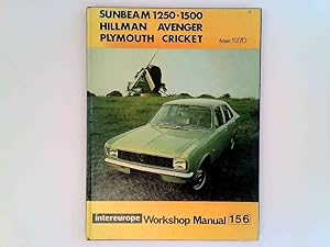 Seller image for Workshop Manual for Chrysler Avenger Range : with Plymouth Cricket Supplement for U.S.A. (Intereurope workshop manual 156) for sale by Goldstone Rare Books