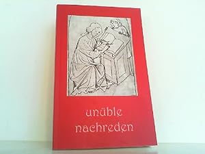 Bild des Verkufers fr Unble Nachreden. Eintgsfliegen biographischer historischer Forschung herausgegeben von Helga Irsigler. zum Verkauf von Antiquariat Ehbrecht - Preis inkl. MwSt.