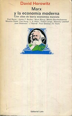 Image du vendeur pour Marx y la economa moderna. Cien (100) aos de teora econmica marxista mis en vente par Rincn de Lectura