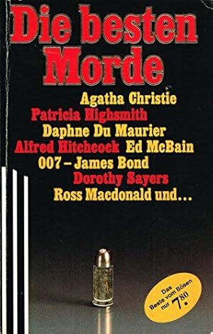 Seller image for Die besten Morde - 20 mal Top-Crime - Christie Agatha Patricia Highsmith und Daphne. DuMaurier for sale by Dmons et Merveilles