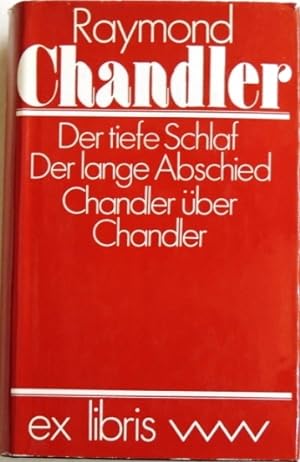 Seller image for Der tiefe Schlaf; Der lange Abschied; Chandler über Chandler; for sale by Peter-Sodann-Bibliothek eG