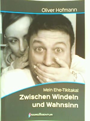 Seller image for Mein Ehe - Tikitaka - zwischen Windeln und Wahnsinn/ gesammelte Glossen for sale by mediafritze