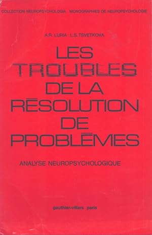 Les troubles de la résolution de problémes : Analyse Neuropsychologique