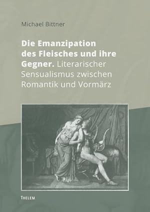 Imagen del vendedor de Die Emanzipation des Fleisches und ihre Gegner a la venta por BuchWeltWeit Ludwig Meier e.K.