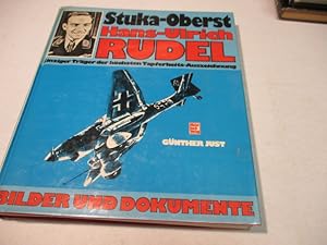 Bild des Verkufers fr Stuka-Oberst Hans-Ulrich Rudel. Bilder und Dokumente. zum Verkauf von Ottmar Mller