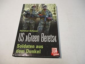 Bild des Verkufers fr US Green Berets. Soldaten aus dem Dunkel. zum Verkauf von Ottmar Mller