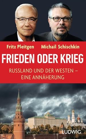 Bild des Verkufers fr Frieden oder Krieg - Russland und der Westen - eine Annherung zum Verkauf von primatexxt Buchversand