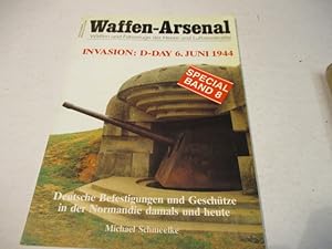 Bild des Verkufers fr Invasion: D-Day6. Juni 1944. Deutsche Befestigungen und Geschtze in der Normandie damals und heute. zum Verkauf von Ottmar Mller