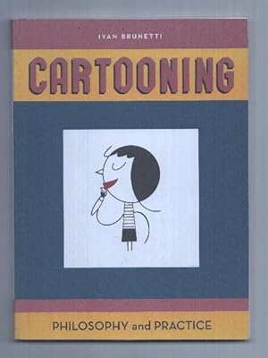 Image du vendeur pour Yale University Press: Cartooning, Philosophy and Practice - Ivan Brunetti mis en vente par El Boletin