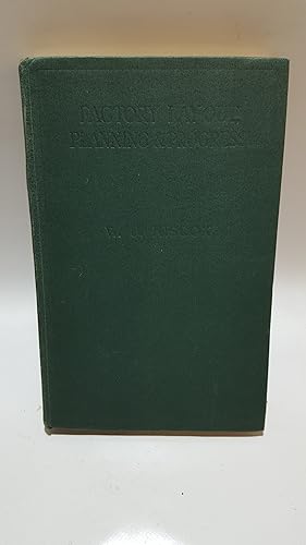 Image du vendeur pour Factory Lay-Out, Planning and Progress. With Special Reference to Engineering mis en vente par Cambridge Rare Books