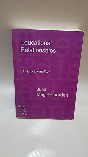 Seller image for Educational Relationships: A Study in Midwifery for sale by Cambridge Rare Books
