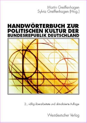 Imagen del vendedor de Handwrterbuch zur politischen Kultur der Bundesrepublik Deutschland a la venta por CSG Onlinebuch GMBH