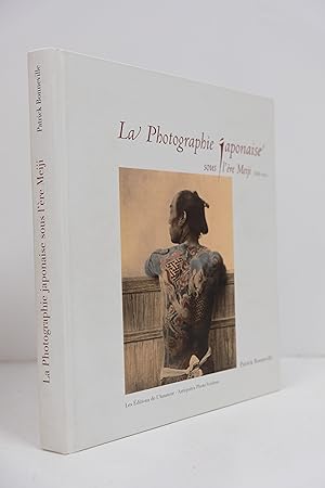Imagen del vendedor de La Photographie Japonaise Sous L'Ere Meiji (1868-1912) a la venta por Librairie du Levant