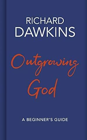 Imagen del vendedor de Outgrowing God: A Beginnerâ  s Guide a la venta por WeBuyBooks