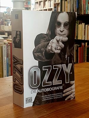 Bild des Verkufers fr Ozzy - Die Autobiografie, aus dem Amerikanischen von Stephan Gebauer, Heike Schlatterer und Violette Topalova, zum Verkauf von Antiquariat Orban & Streu GbR