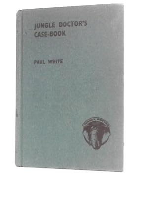 Bild des Verkufers fr Jungle Doctor's Case-book. zum Verkauf von World of Rare Books