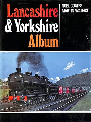 Seller image for Lancashire and Yorkshire Album for sale by M Godding Books Ltd