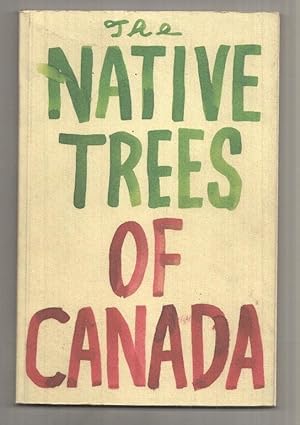 Image du vendeur pour Drawn and Quarterly: The Native Trees of Canada. Petits livres mis en vente par El Boletin