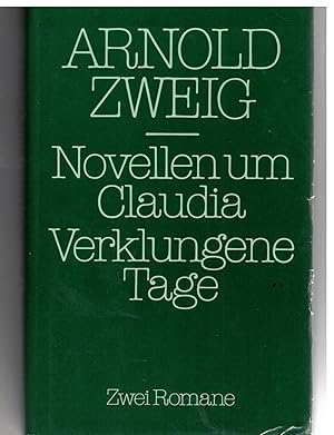 Bild des Verkufers fr Novellen um Claudia / Verklungene Tage zum Verkauf von Bcherpanorama Zwickau- Planitz