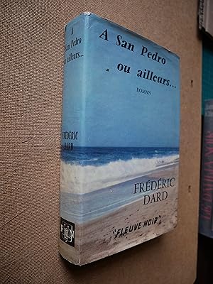 Image du vendeur pour A San Pedro ou ailleurs mis en vente par Guy David Livres Noirs et Roses