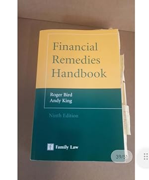 Image du vendeur pour Financial Remedies Handbook Roger Bird , Andy King Ninth Edition mis en vente par UK LAW BOOK SELLERS LTD