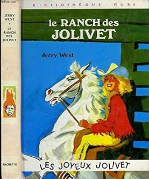 Imagen del vendedor de Le Ranch des Jolivet (Bibliothque rose) a la venta por Dmons et Merveilles