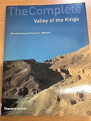 Imagen del vendedor de The Complete Valley of the Kings: Tombs and Treasures of Egypt's Greatest Pharaohs a la venta por Chapter Two (Chesham)