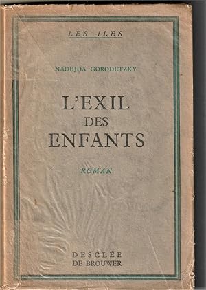 Immagine del venditore per L'Exil des Enfants. venduto da The Sanctuary Bookshop.