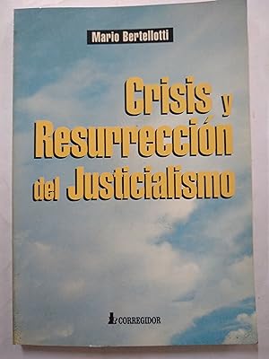 Seller image for Crisis y resurreccion del justicialismo for sale by Libros nicos