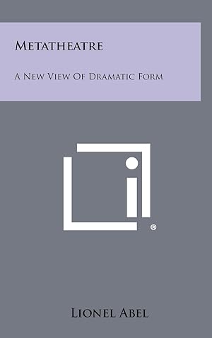 Seller image for Metatheatre: A New View Of Dramatic Form for sale by Redux Books